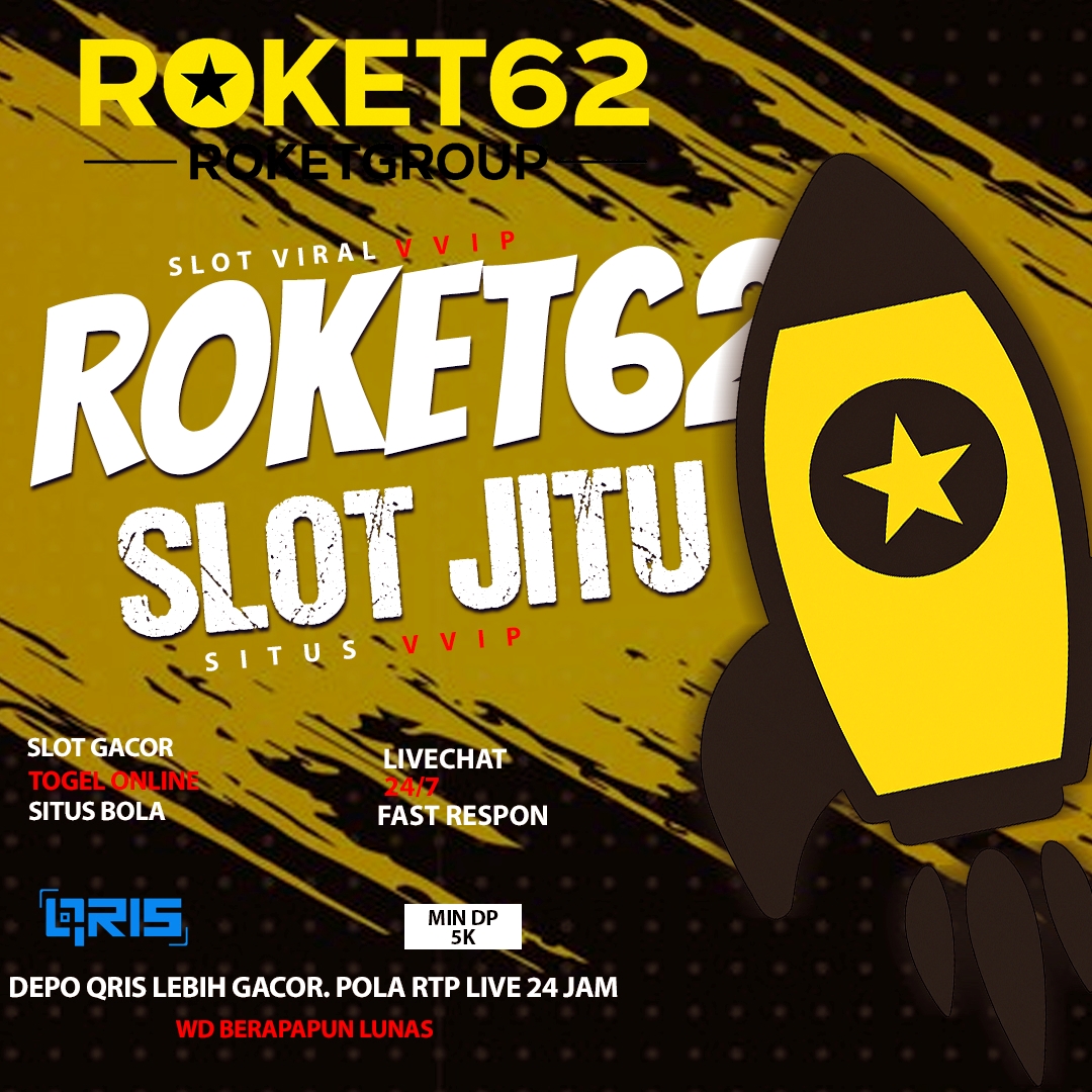 ROKET62 = Rekomendasi Permainan Slot Qris Deposit 10.000 Untuk Pecinta Slotters image 1